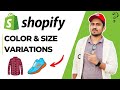 How To Create Product Variations In Shopify Store | Shopify Color And Size Variants