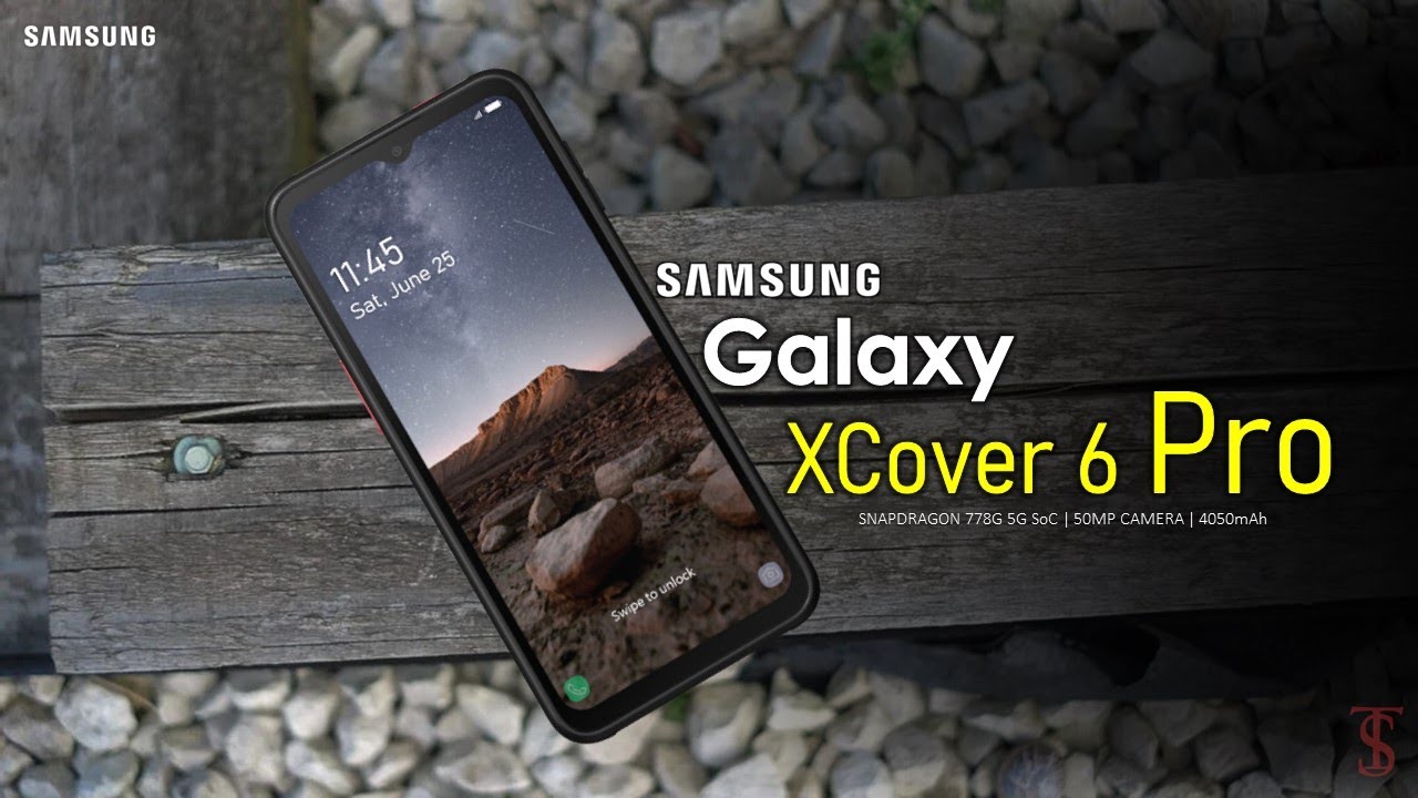 Samsung Galaxy XCover 6 Pro Official Look, Price, Design, Specifications,  Camera, Features