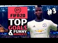 FIFA 20 - Top Goals &amp; Funny Moments #3