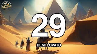 Demi Lovato - 29 (Lyrics)