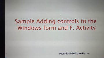 Sample Adding Controls to Windows form and F. Activity