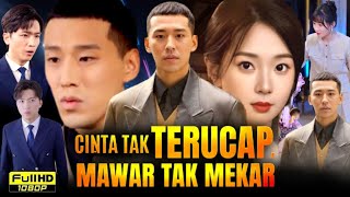 Cinta Tak Terucap Mawar Tak Mekar Drama China | Drama Story & Facts Review