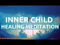 Inner Child Healing Guided Meditation | Free Yourself from Triggers, Painful Emotions & Past Trauma