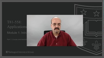 1.1: Course on the Application of Deep Neural Networks (Module 1, Part 1)