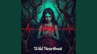 Wild Heartbeat
