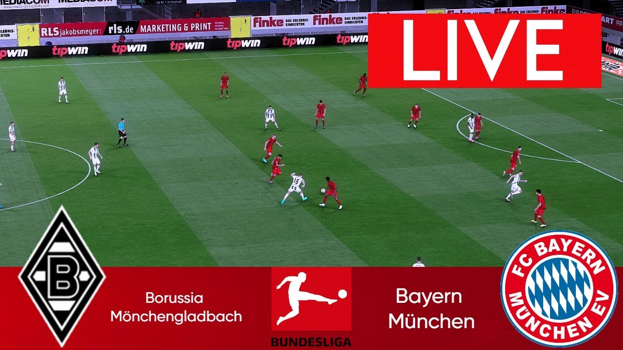 🔴LIVE: Borussia Mönchengladbach gegen Bayern München I ⚽Bundesliga