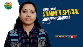 Refreshing Summer Special Sugandhi Sharbat for All