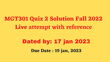 MGT301 quiz 2 fall 2022 with reference live attempts By Helping Hands|version  |