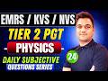 EMRS PGT Physics Tier-2 | KVS NVS PGT | Daily Subjective Problem #24 | Answer Writing Practice