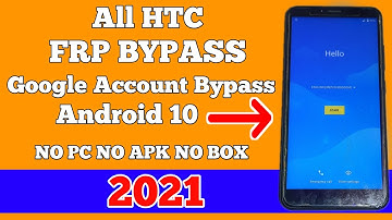 Alle HTC Mobile FRP Bypass Android 10 2021 / Google Account Bypass Zonder PC 2021 100% Werkend