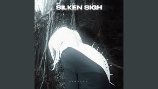Silken Sigh