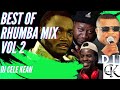 Best of rhumba mix 2024 vol 2  dj cele kean x madilufranco papawembabilia belkandabongotabuley