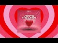 #111 ABOVE THE LINES RIDDIM Mix [FULL] Feat  Alaine Chris Martin D Major ZJ Chrome