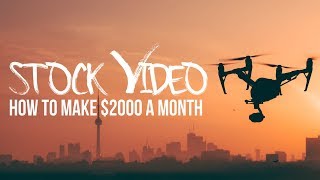 Stock VIDEO isn’t DEAD! Make $2000/month