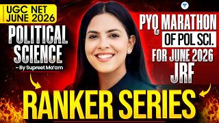 UGC NET Political Science PYQ Marathon | Rank Booster MCQs L2 |  UGC NET Pol. Science 2026 | Supreet screenshot 2