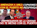VIDEO "Respingan los BUITRES" !COPARMEX advierte a AMLO que no se meta con el Puerto de Veracruz¡¡