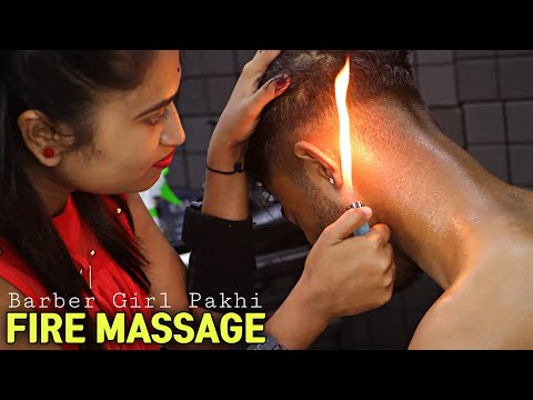 Fire Massage by Barber Girl Pakhi | Neck Cracking | Intense Head Massage ASMR