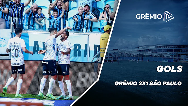 GOLS I GRÊMIO 2x1 SÃO PAULO (CAMPEONATO BRASILEIRO 2023)
