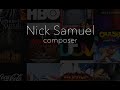 Nick samuel  commercial composer reel 2023