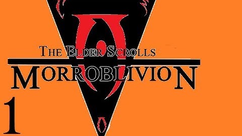 Lets Play Morroblivion Part 1