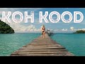 KOH KOOD THAILAND | Our Favorite Thai Island & Why You Should Visit!