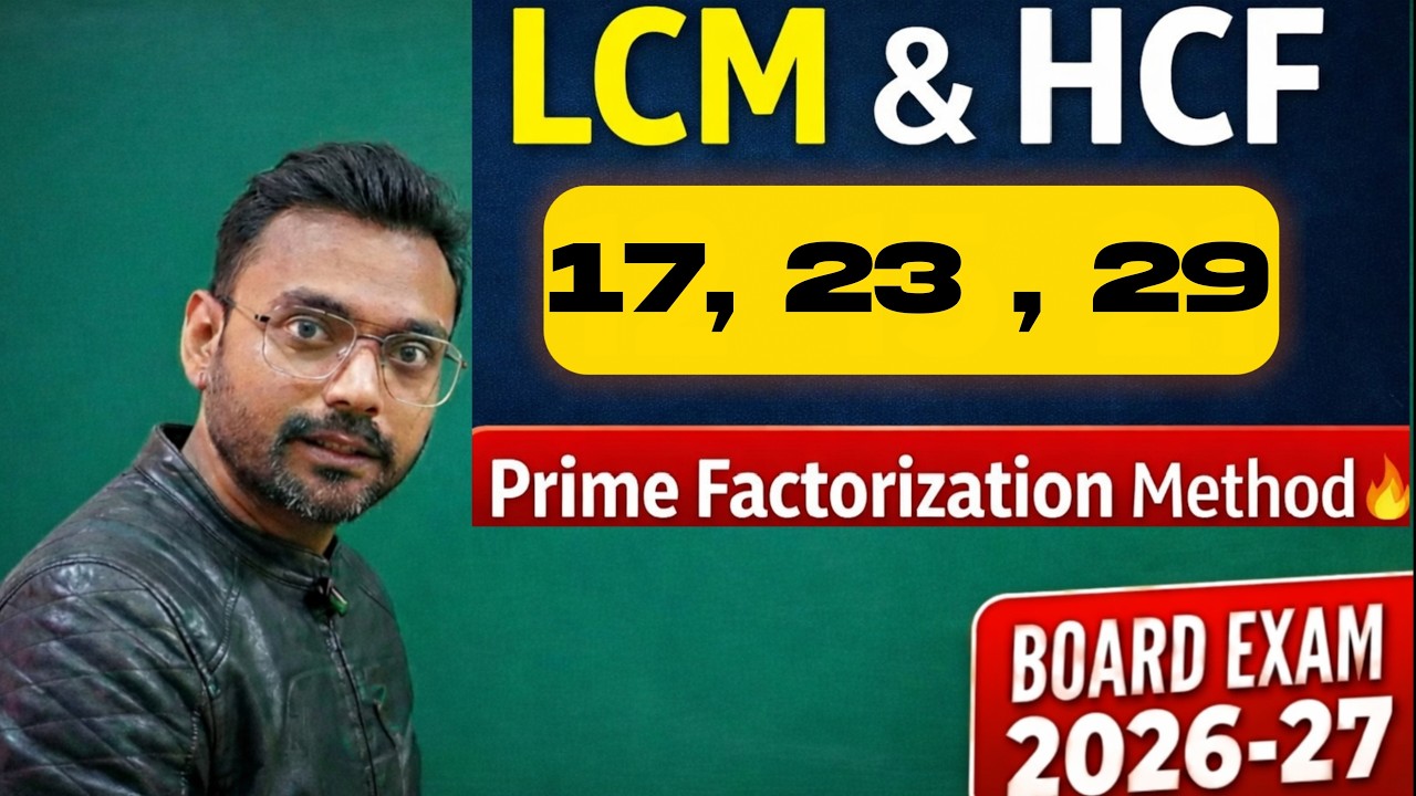 Method 29 LCM and HCF of 17, 23and 29 | Prime Factorization Method | Class 10 ...