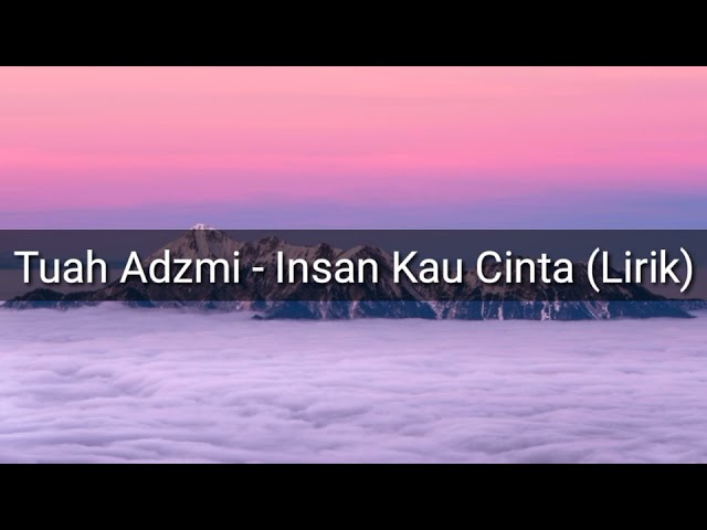 Insan Kau Cinta Single Tuah Adzmi Shazam