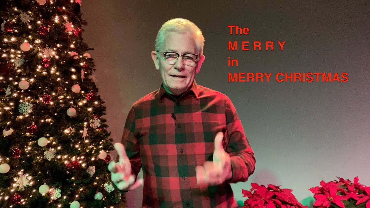 The "MERRY" in Merry Christmas 