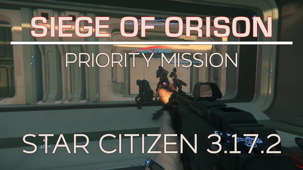 Siege of Orison | Star Citizen 3.17.2 - YouTube