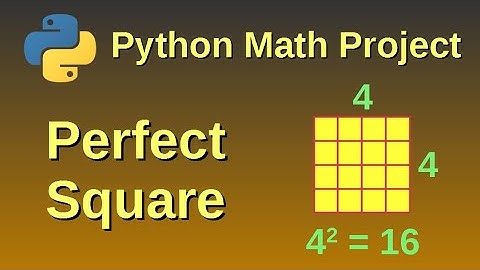 Check for a perfect square - Python Mathematics Project 1