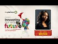 Dr ola brown  the platform nigeria  innovating our way into the future  01052023