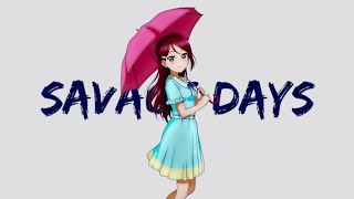 SAVAGE DAYS -AMV - Anime REMIX