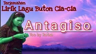 Lagu Buton Cia cia - Antagiso by Ratna || Terjemahan Lirik
