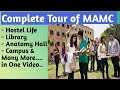 Complete Tour of Maulana Azad Medical College | Library of MAMC | Hostel of MAMC | Campus of MAMC