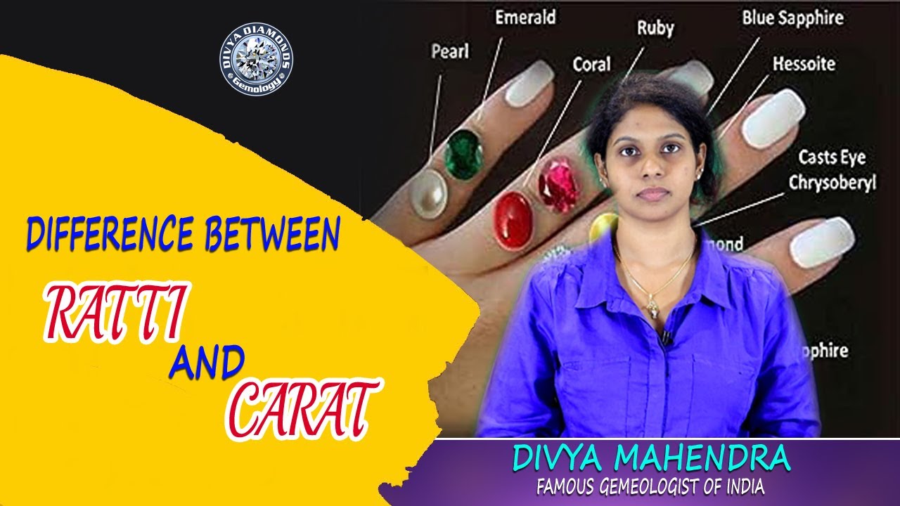 Difference Between Ratti And Carat | Divya Diamonds Gemology | Divya