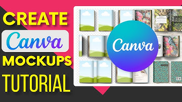 How To Create Canva Mockups 2024 TUTORIAL Step By Step
