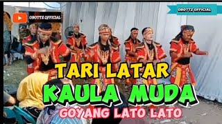 TARI LATAR KAULA MUDA TERBARU 2023 🔥🔥🔥GOYANG LATO LATO #kaulamuda #singadangdut