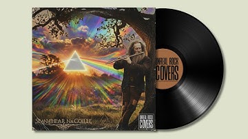 SEANFHEAR NA COILLE - A Tribute to Pink Floyd (FULL ALBUM)