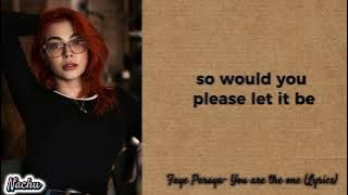 YOU ARE THE ONE (LYRICS) | FAYE PERAYA [ BLANK THE SERIES OST. ]