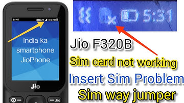 Jio F320B Sim Not Working