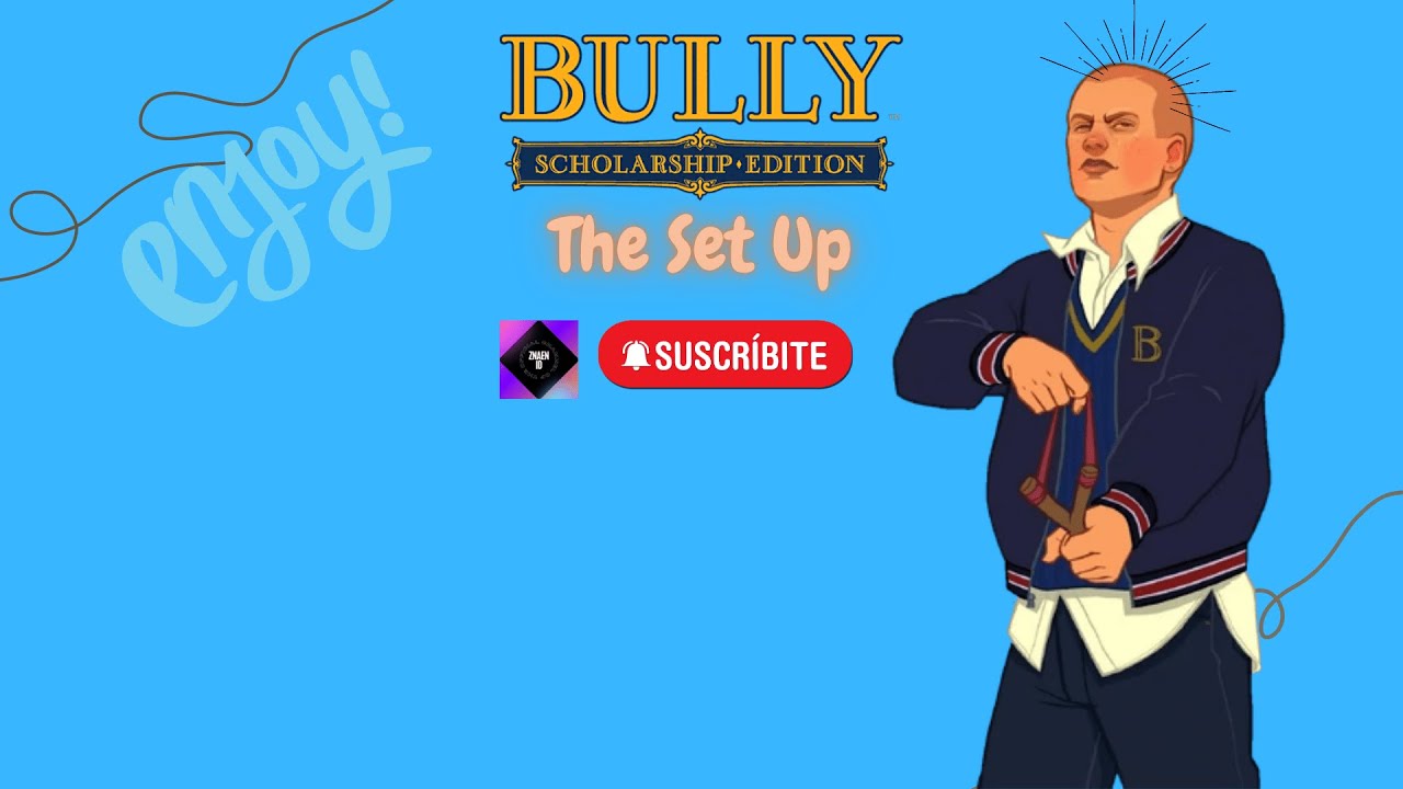Bully Scholarship Edition Chapter 1 The SetUp YouTube
