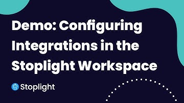 Demo: Configuring Integrations in the Stoplight Workspace