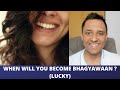When will your Bhagyoday Happen? (Lucky Charm) - OMG Astrology Secrets 200