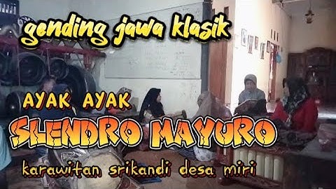 AYAK AYAK MANYURO // KARAWITAN SRIKANDI DESA MIRI