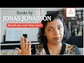 Jonas Jonasson | The 100 yr Old Man | The Girl who Saved the King of Sweden | Book review