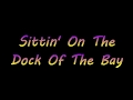 Sittin' On The Dock Of The Bay - Otis Redding - Lyrics