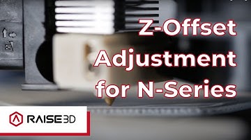 N-Series Z-Offset Calibration Guide | Raise Academy