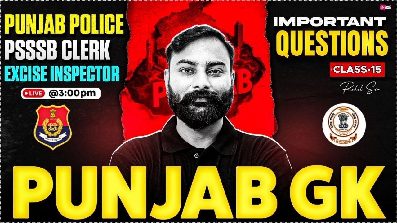 PSSSB Excise Inspector, PSSSB Clerk, Punjab Police 2026 | Punjab GK | Important Questions