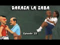DARASA LA SABA Episode 33