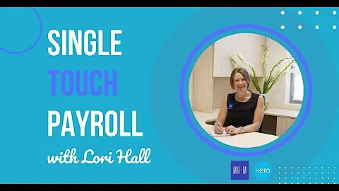 Payroll & Superannuation Update - Lori Hall